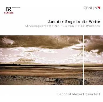 Zahraniční hudba CD Heinz Winbeck: Aus Der Enge In Die Weite (Streichquartette Nr. 1–3) 2022