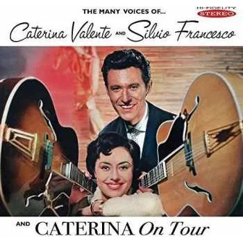 Zahraniční hudba CD Caterina Valente: The Many Voices Of Caterina Valente And Silvio Francesco And Caterina On Tour 2015