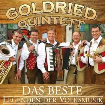Zahraniční hudba CD Goldried Quintett: Das Beste - Legenden Der Volksmusik 2016