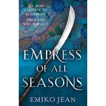 Cizojazyčná kniha Empress of all Seasons - Jean, Emiko