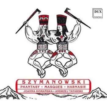 Zahraniční hudba CD Karol Szymanowski: Harnasie Op.55 Für Klavier 4-händig 2007