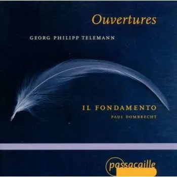 Zahraniční hudba CD Il Fondamento: Georg Philipp Telemann Ouvertures 2001