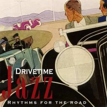 Zahraniční hudba CD Various: Drivetime Jazz - Rhythms For The Road 2010