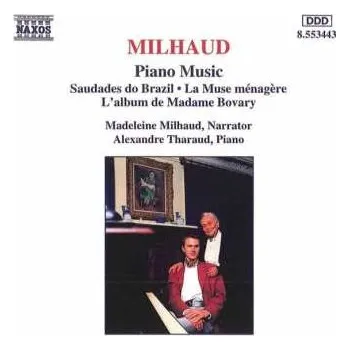 Zahraniční hudba CD Alexandre Tharaud: Piano Music: Saudades Do Brazil • La Muse Ménagère • L'Album De Madame Bovary 1997