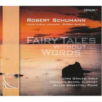Zahraniční hudba CD Robert Schumann: Fairy Tales Without Words 2017