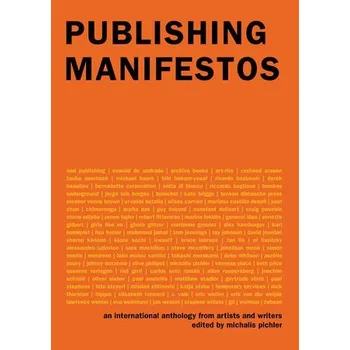 Cizojazyčná kniha Publishing Manifestos - Pichler, Michalis