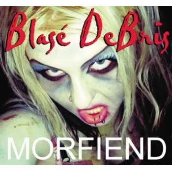 Zahraniční hudba CD Blase Debris: Morfiend 2009