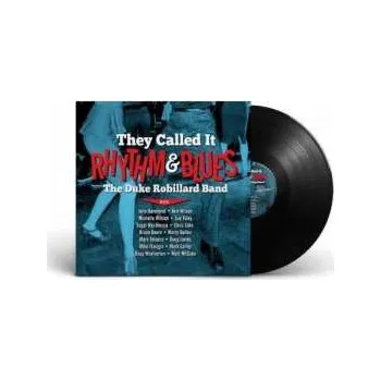 Zahraniční hudba LP The Duke Robillard Band: They Called It Rhythm & Blues 2022