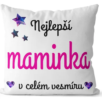 Dekorativní polštářek Polštářek Nejlepší maminka ve vesmíru (Velikost: 40 x 40 cm)