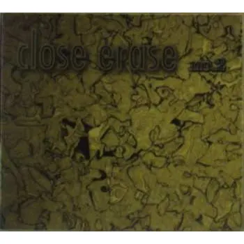 Zahraniční hudba CD Close Erase: No.2 2013