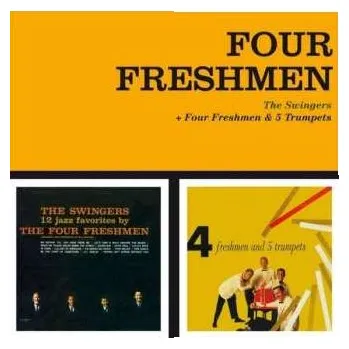 Zahraniční hudba CD The Four Freshmen: The Swingers + Four Freshmen & 5 Trumpets 2015
