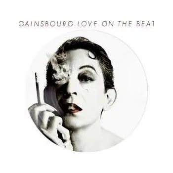 Zahraniční hudba LP Serge Gainsbourg: Love On The Beat PIC 2022 Picture Disc Vinyl