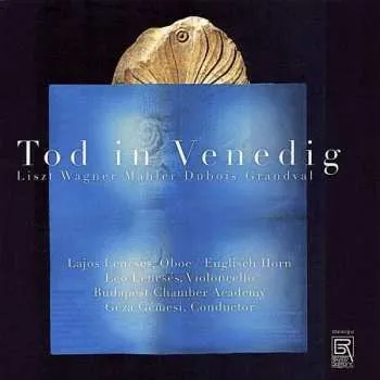 Hudba CD Franz Liszt: Lajos Lencses - Tod In Venedig 2016