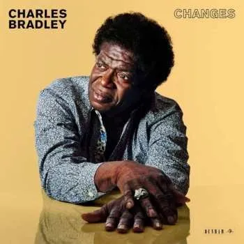 Zahraniční hudba LP Charles Bradley: Changes 2016