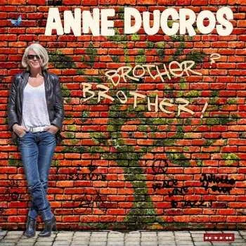 Zahraniční hudba CD Anne Ducros: Brother ? Brother ! 2019