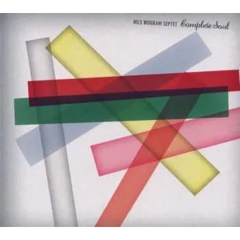 Zahraniční hudba CD Nils Wogram Septet: Complete Soul DIGI 2022 Digipack