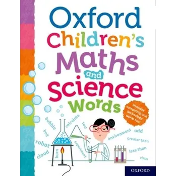 Anglický jazyk Oxford Children's Maths and Science Words - Oxford Dictionaries