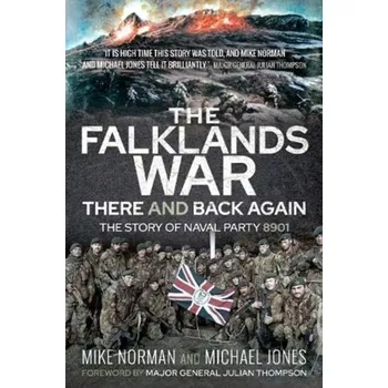 The Falklands War - There and Back Again - Balmforth, Mike; Kean, Norman [EN] (2020, Měkká, Pen & Sword Books Ltd)