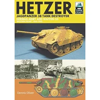 Hetzer - Jagdpanzer 38 Tank Destroyer - Oliver, Dennis