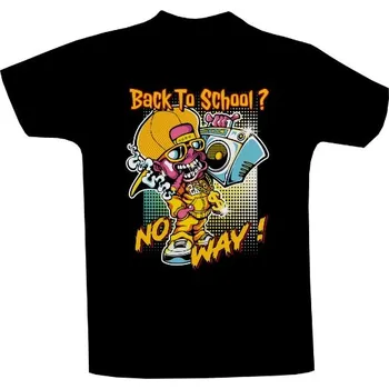 Pánská móda Tričko s potiskem Zpátky do školy?Ani náhodou! dětské