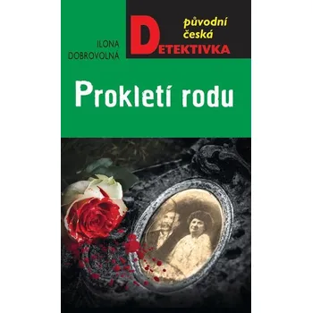 Kniha Prokletí rodu - Ilona Dobrovolná (E-Kniha)