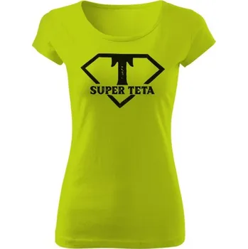 Dámské tričko Tričko s potiskem Super teta dámské