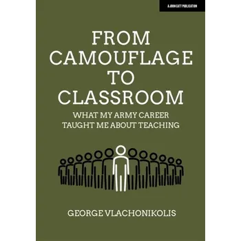 From Camouflage to Classroom - Vlachonikolis, George