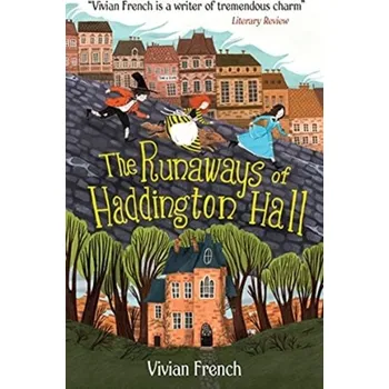 Kniha The Runaways of Haddington Hall - Vivian French