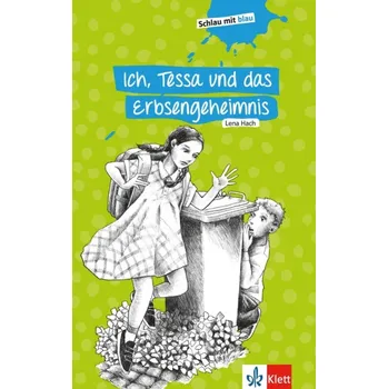 První čtění Schlau mit blau Ich, Tessa und das Erbsengeheimnis - Lena Hach, Stephanie Eikerling