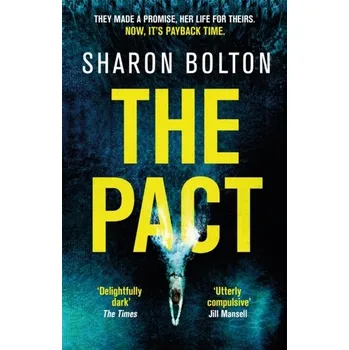 Beletrie pro dospělé The Pact - Bolton, Sharon [EN] (2021, Měkká, Orion Publishing Co)