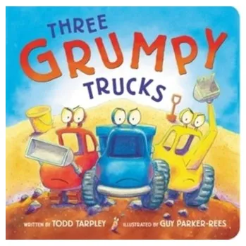 Three Grumpy Trucks - Tarpley, Todd [EN] (2021, Firma, Little, Brown & Company)
