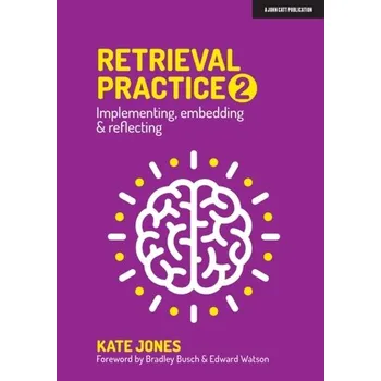 Retrieval Practice 2 - Jones, Kate