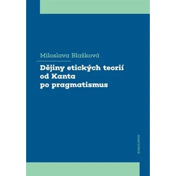 Kniha Dějiny etických teorií od Kanta po pragmatismus Ekniha