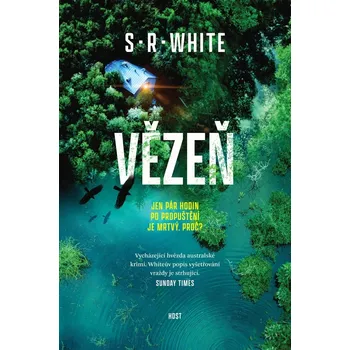 Vězeň (2. díl) - S.R. White