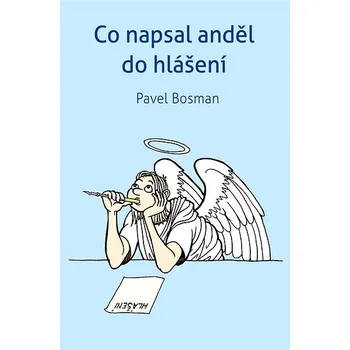 Kniha Co napsal anděl do hlášení Ekniha