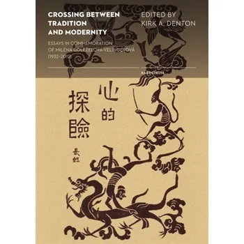 Kniha Crossing Between Tradition and Modernity Ekniha