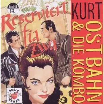Zahraniční hudba CD Kurt Ostbahn: Reserviert Fia Zwa 2011