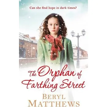 Cizojazyčná kniha Orphan of Farthing Street - Matthews, Beryl