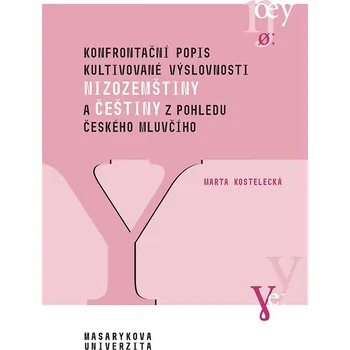 Kniha Konfrontační popis kultivované výslovnosti nizozemštiny a češtiny z pohledu českého mluvčího Ekniha