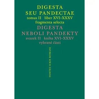 Kniha Digesta seu Pandectae. tomus II. / Digesta neboli Pandekty. svazek II. Ekniha