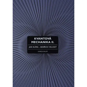 Kniha Kvantová mechanika II. Ekniha