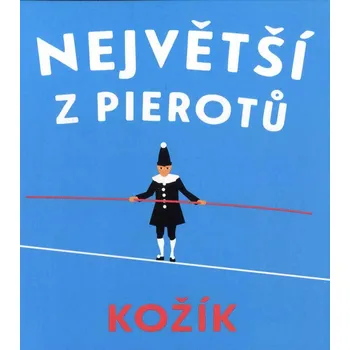Největší z Pierotů (2 MP3-CD), edice Legendy - audiokniha
