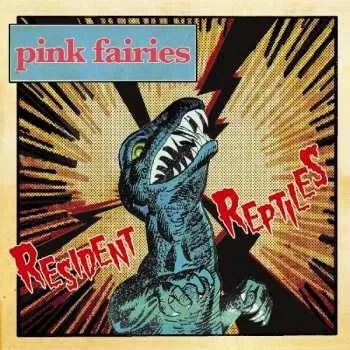 Zahraniční hudba LP The Pink Fairies: Resident Reptiles LTD | CLR 2018 Pink Marbled Vinyl Limited Edition