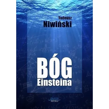 Bóg Einsteina - Tadeusz Niwiński