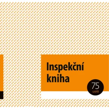 Tiskopis INSPEKČNÍ KNIHA tiskopis nepropisující A4 75 listů