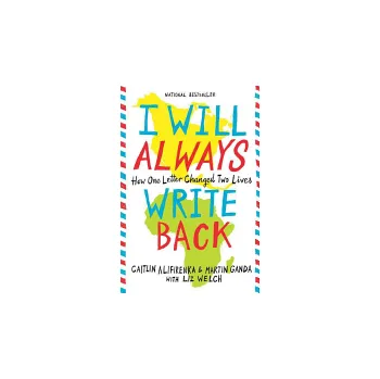 I Will Always Write Back: How One Letter Changed Two Lives - (Ganda Martin)(Paperback) (9780316241335)