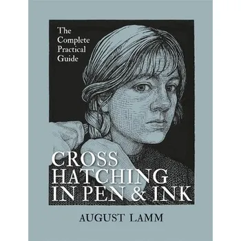 Cizojazyčná kniha Crosshatching in Pen & Ink - Lamm, August