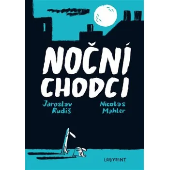 Noční chodci - Jaroslav Rudiš (2022,…