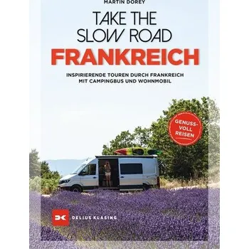 Cestování Take the Slow Road - Dorey, Martin