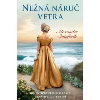 Kniha Nežná náruč vetra - Alexander Stainforth (E-Kniha)